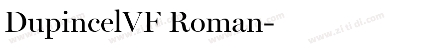 DupincelVF Roman字体转换 DupincelVF Roman字体转换